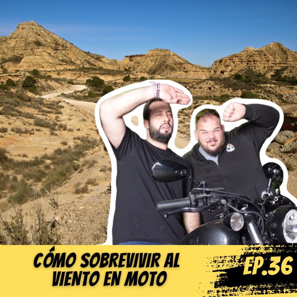 #EP36 Cómo Sobrevivir al VIENTO EN MOTO: Todo lo que Debes Saber