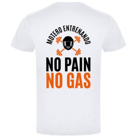 Camiseta Motero Entrenando No Pain No Gas - Imagen 2
